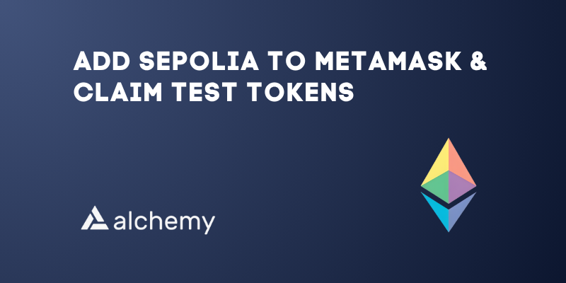 How To Add Sepolia To Metamask & Claim Test ETH