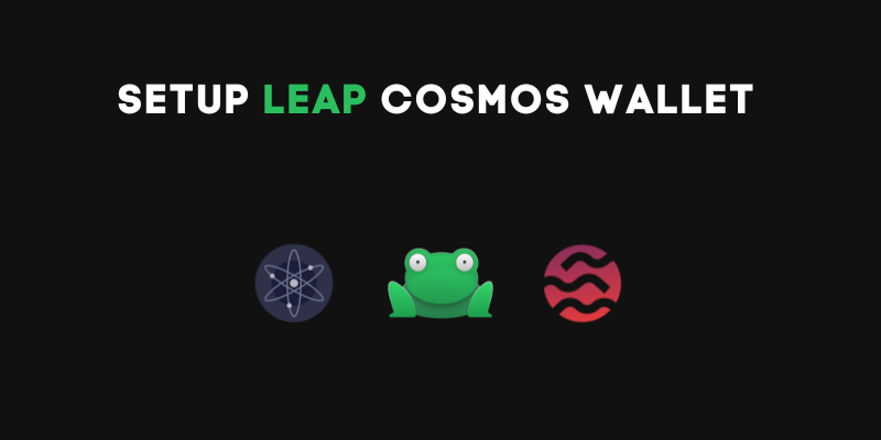 How To Setup Leap Wallet