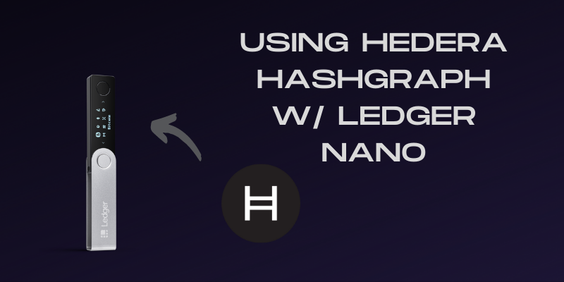 How To Use Hedera HBAR With Ledger Nano